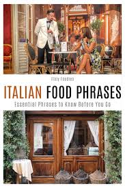 Essential Italian Food For Phrases Commander De La Nourriture En Italien In 2020 Italy Travel Italian Recipes Italy