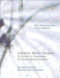 Creative Music Therapy A Guide To Fostering Clinical Musicianship 9781891278136 Medicine Health Science Books Music Therapy Creative Arts Therapy Therapy