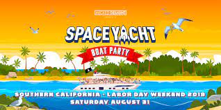 The labor day phenomenon is imminent. Space Yacht Boat Party Labor Day Weekend 2019 In Los Angeles At