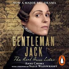 Gentleman Jack: The Real Anne Lister: The Official Companion to the BBC  Series (Audio Download): Sally Wainwright, Anne Choma, Eva Pope, Erin  Shanagher, Anne Lister, Penguin Audio : Amazon.in: Audible Books &