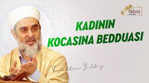 Kadinin Kocasina Bedduasi Nureddin Yildiz Fetvameclisi Com Youtube