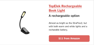 Wirecutter On Twitter Our Rechargeable Book Light Pick The Topelek Has A Warm Light Option Which Is Ideal For Relaxing With A Good Book Before Bed Cool Light On The Other Hand