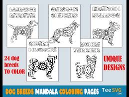 6 dog mandalas coloring pages. Dog Mandala Coloring Pages Printable Pdf Puppy Dog Breed Mandala Coloring Book For Adults Teesvg Youtube