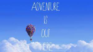 Check spelling or type a new query. Up Movie Quotes On Adventure Quotesgram