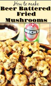 Beer Battered Fried Mushrooms Stuffed Mushrooms Fried Mushroom Recipes Mushroom Recipes