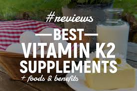 Guaranteed potency · 30 day guarantee · contact us 4 Best Vitamin K2 Supplement Products Of 2019 K2 Benefits Food List