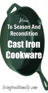 Its Highly Recommended To Use Either Stainless Steal Cookware Or Cast Iron Instead Of Non Stick Cookware How To Season And R Cast Iron Cast Iron Cookware Iron