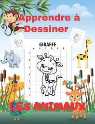 Apprendre à dessiner pour les enfants de tous âges. Apprendre A Dessiner Les Animaux Jolis Animaux A Dessiner Et Colorier Methode Facile Qui Aide L Enfant A Ameliorer Son Dessin Dessiner Colorier Et S Amuser French Edition Edition Drawing 9798685172396 Amazon Com
