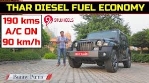 Mahindra Thar Diesel Fuel Economy Run 2020 Mahindra Thar Mileage Test Youtube
