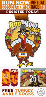 The gobble gallop 5k + an extra 5k = the leftover 10k! Run Now Gobble Later 5k 2018 Virtual Race Is One Of My Favorite Turkey Trots You Can Run With Your Friends When You Choose Virtual Race Turkey Trot Racing