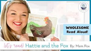 Hattie and the Fox"