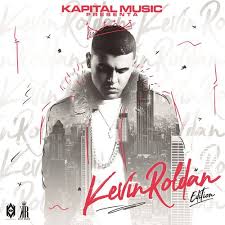 Ronny kevin roldán velasco (born march 8, 1993), professionally known as kevin roldán, is a colombian reggaeton singer. Kapital Music Presenta Kevin Roldan Edition Songs Download Free Online Songs Jiosaavn