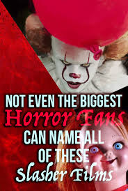 Quiz Only The Biggest Horror Fans Can Name All Of These Movies By 1 Image Slasher Film Horror Movie Quotes Movie Quiz