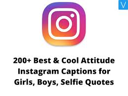 If not, in this post today you will get images filled with attitude motivation lines, royal status images which. 200 Best Cool Attitude Instagram Captions For Girls Boys Selfie Quotes Version Weekly