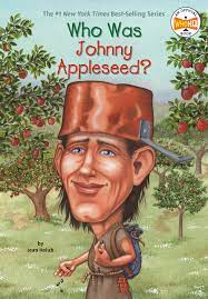 When the settlers did arrive, john befriended them, often g. Who Was Johnny Appleseed Holub Joan Who Hq Divito Anna Amazon De Bucher