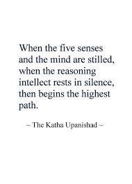 Great Sayings Of Wisdom Spiritual Quotes Upanishads Yoga Quotes