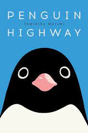 Penguin Highway Light Novel Manga Anime Planet Penguins Light Novel Japanese Animated Movies