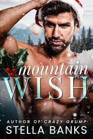 Mountain Wish (Fit Mountain Alphas, #6) by Stella Banks | Goodreads