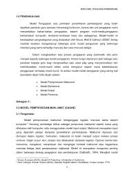 Teori pemrosesan informasi ini didasari oleh asumsi bahwa pembelajaran merupakan faktor yang sangat penting dalam perkembangan. Model Pemprosesan Maklumat