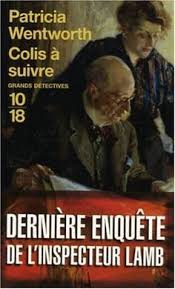 Colis A Suivre De Patricia Wentworth Avril Livre Policier Livres A Lire Bon Livre A Lire