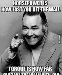 Image Result For Horsepower Is How Fast You Hit The Wall Funny Quotes Car Jokes Funny Car Memes