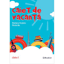 Calendrier et dates des vacances scolaires 2018 2019. Caiet De VacanÈ›Äƒ Clasa I Editura Booklet