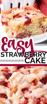Easy French Strawberry Cake Strawberry Cake Easy Yummy Food Dessert Delicious