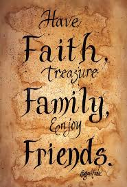 Faith family church is a place to belong. Faith Family Friends Quotes Quotesgram