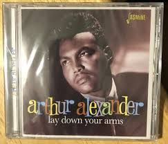 Lay Down Your Arms by Arthur Alexander (CD, 2016) 604988094121| eBay