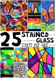 25 Beautiful Stained Glass Crafts For Kids Stained Glass Crafts For Kids Stained Glass Crafts Glass Crafts