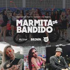 Marmita de Bandido - Malvadona | Deezer