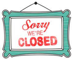 Vino S Picasso Sorry We Are Closed Closed Signs Retail Quotes