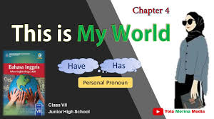 Check spelling or type a new query. Bahasa Inggris Kelas 7 Smp This Is My World Bab 4 Part 2 Personal Pronoun Youtube