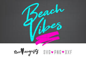 See more of svg files free on facebook. Beach Vibes 80 S 80s Svg Dxf Png Neon Cursive Fun 336722 Svgs Design Bundles