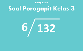 Check spelling or type a new query. Soal Matematika Porogapit Kelas 3 Diary Guru