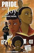 Pride, and Joy: A Graphic Novel: Buford, Hakeela, Grix, Ria: 9798985211412:  Amazon.com: Books