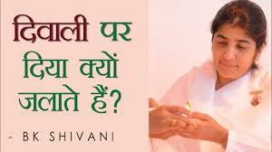 Diwali Significance Of Lighting Diyas Bk Shivani Hindi Mindfulness Diwali Hindi
