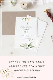 Suchen sie nach guten texten für ihre trauung oder hochzeit? Die 30 Besten Bilder Zu Hochzeit Change The Date Corona Hochzeiten In 2020 Hochzeitspapeterie Hochzeit Einladungen