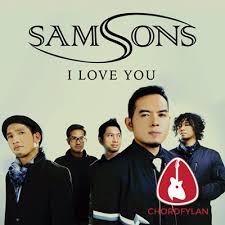 Kunci Gitar Chord I Love You Samsons Chord Dasar Mudah Chord Kunci Gitar Chordfylan Com