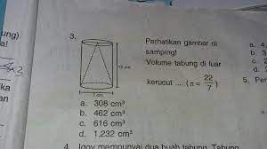 Volume suatu kerucut 462 cm3. Perhatikan Gambar Di Samping Volume Tabung Di Luar Kerucut Phi 22 7 Please Help Brainly Co Id