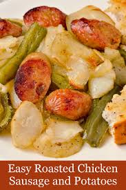Easy Roasted Chicken Sausage And Potatoes Gluten Free Recipe Chicken Sausage Recipes Chicken Sausage Sausage Dinner