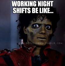 Funny Night Shift Memes