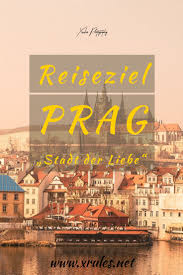 Prag Die Hauptstadt Von Tschechien Auch Bekannt Als Die Goldene Stadt An Der Moldau Prag Moldau Reisen Travel Outdoor Urla Reisen Prag Reisen Reiseziele