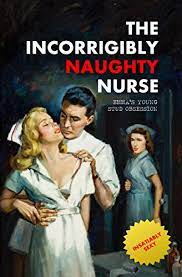 Young nurse gets her box stuffed by old man right in the clinic. The Incorrigibly Naughty Nurse Emma S Young Stud Obsession English Edition Ebook Anonymous Press Locus Elm Amazon De Kindle Shop