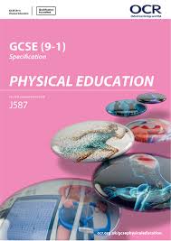 Gcse Physical Education 9 1 J587 From 2016 Ocr