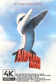 4k Ultra Hd Airplane Mode 2019 Watch Download Airplane Mode 2019 Musical Movies Movie Organization Movie Plot