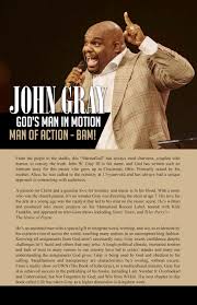 Pastor john gray has not won an award so far, and it seems the only thing he has won is souls to christ. September Cover Pastor John Gray Speakers Magazine
