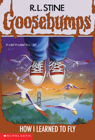R L Stine Goosebumps 52 How I Learned To Fly Goosebumps Books Goosebumps College Humor