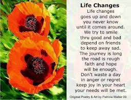 Life Poetry By Patricia Walter Poems About Change Poems About Life Feel Good Quotes