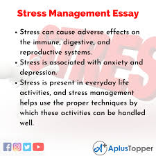 Stress management is an effective tool to accomplish by trying the four a's. Stress Management Essay Essay On Stress Management For Students And Children In English A Plus Topper